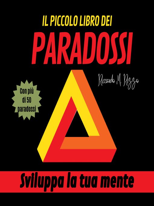 Title details for IL PICCOLO LIBRO DEI  PARADOSSI by Riccardo M. Rizzo - Available